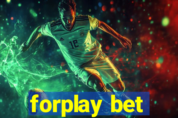 forplay bet